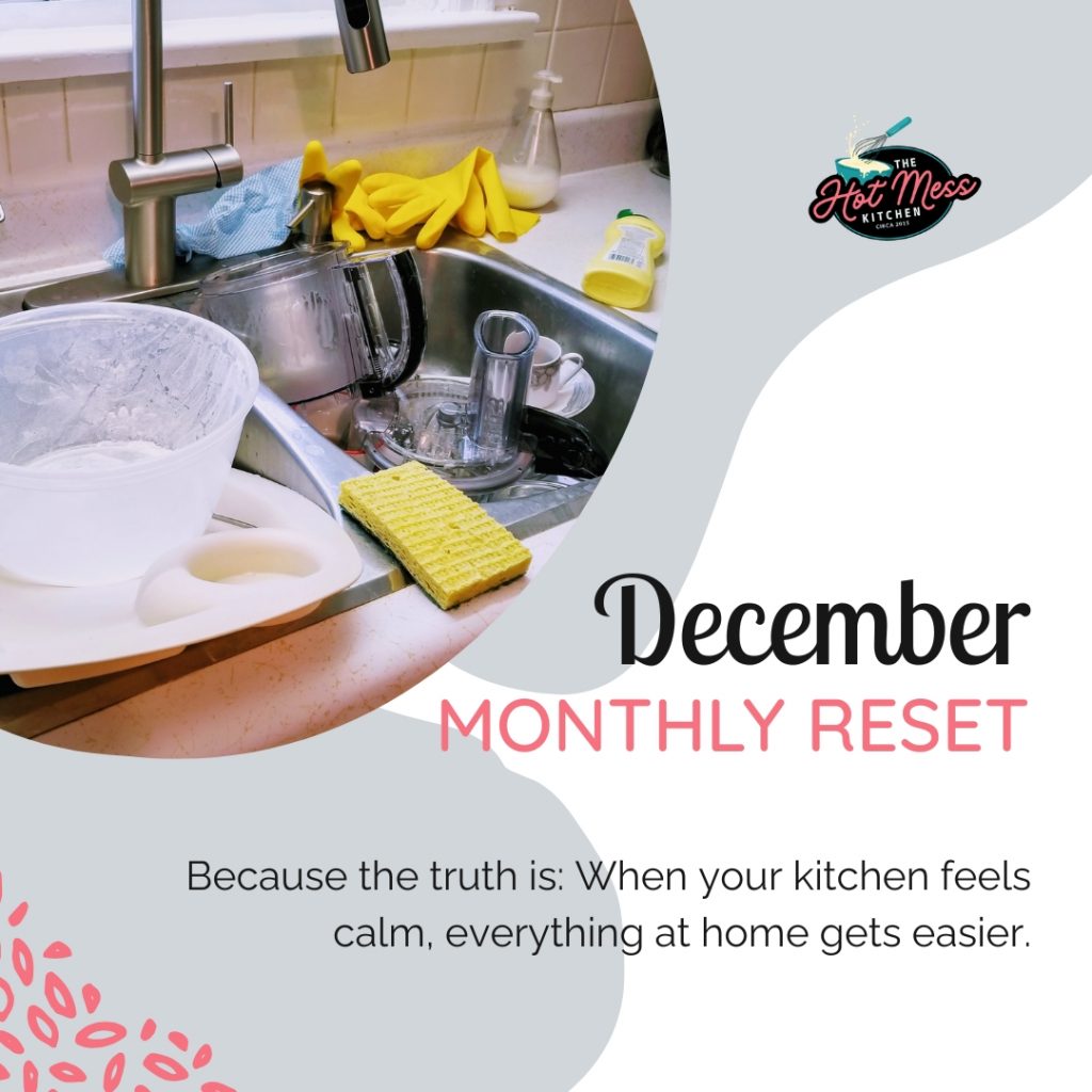 December Monthly Kitchen Reset - The Hot Mess Kitchen (image)