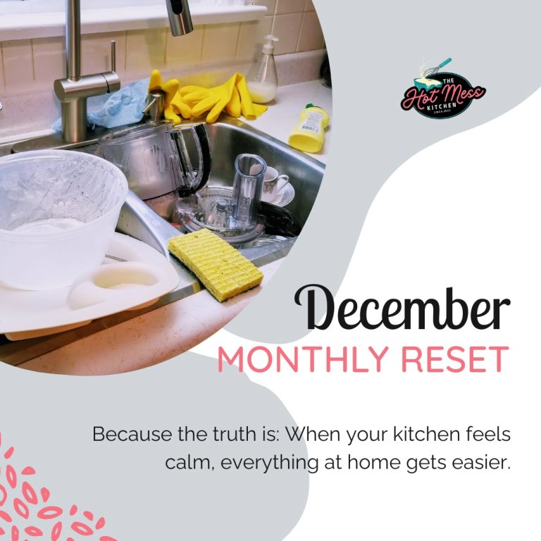 December Monthly Reset - The Hot Mess Kitchen